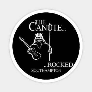 The Canute Rocked Southampton Magnet